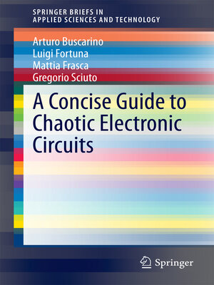 cover image of A Concise Guide to Chaotic Electronic Circuits